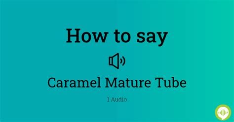 newmaturetube|Caramel Mature Tube.